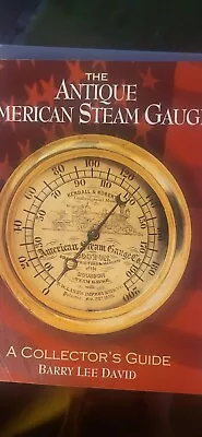 The Antique American  Steam Gauge.  As New.  268 Pages • $15