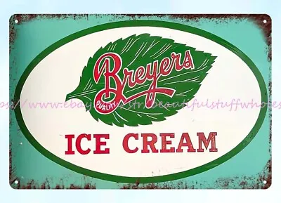 Plaques Reproductions Breyers Ice Cream Metal Tin Sign • $18.87