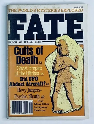 VTG Fate Magazine March 1979 Vol 32 No. 3 Cults Of Death No Label • $12.95