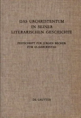 Ulrich Mell / DAS URCHRISTENTUM IN SEINER LITERARISCHEN GESCHICHTE 1st Ed 1999 • $53
