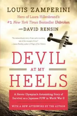 Devil At My Heels By David Rensin And Louis Zamperini (2004 Trade Paperback)B13 • $9.99