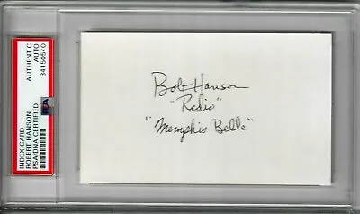 Robert Hanson Signed Index Card Psa Dna 84150540 (d) Wwii Memphis Belle Radio • $99.95