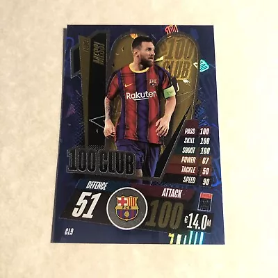 Match Attax 2020/21 20/21 100 Hundred Club CL9 Lionel Messi • £3.50