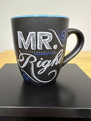 Mr. Right Mug Coffee Cup  - Black & Blue - Chalk Talk Newlywed Anniversary Gift • $5.99