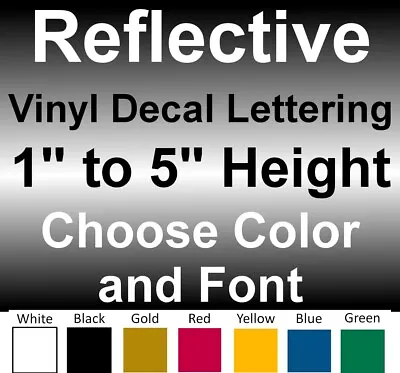 $4 • Buy 1 To 5 INCH Custom REFLECTIVE Vinyl Decals Text Lettering Numbers Stickers Sign 