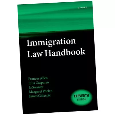 Immigration Law Handbook - Frances Allen (2023 Paperback) BRAND NEW • £102.99