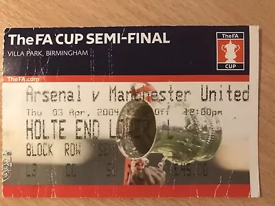 Arsenal Man Utd FA Cup Semi Final Ticket 2003/2004 INVINCIBLES SEASON • £2.99