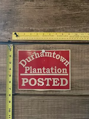Posted No Hunting Trespassing Boundary Sign Durhamtown Plantation GA  • $5.99