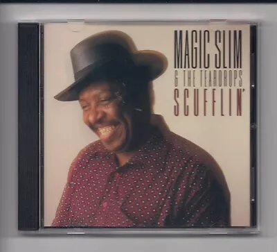 MAGIC SLIM & The TEARDROPS - Scufflin' CD 1996 Electric Blues • $7.99