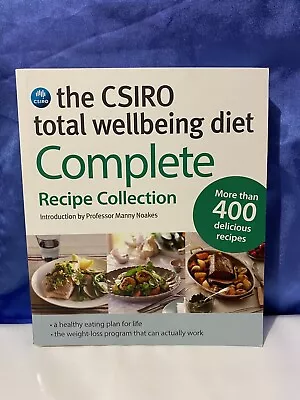 The CSIRO Total Wellbeing Diet: Complete Recipe Collection By Manny Noakes. 400+ • $29