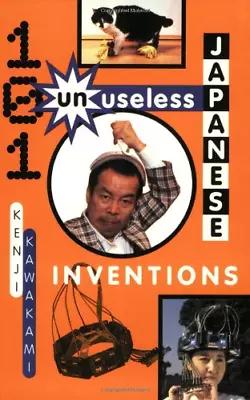 101 Unuseless Japanese Inventions • £3.72