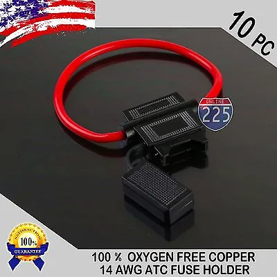 10 Pack 14 Gauge ATC In-Line Blade Fuse Holder 100% OFC Copper Wire Protection • $10.75