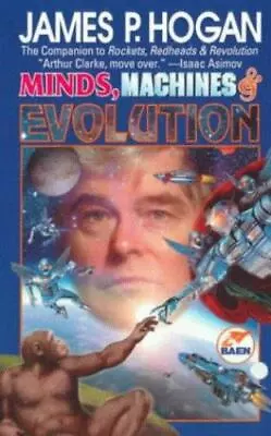 Minds Machines & Evolution By Hogan James P. • $10.09