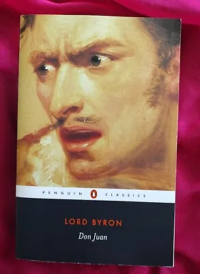 Don Juan By Lord Byron Penguin Classics (Paperback 2004) New • £15.60