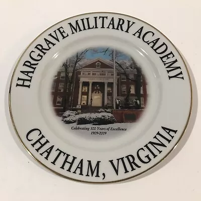 HARGRAVE MILITARY ACADEMY CHATHAM VA Celebrating 100 Years Of Excellence PLATE • $12.99