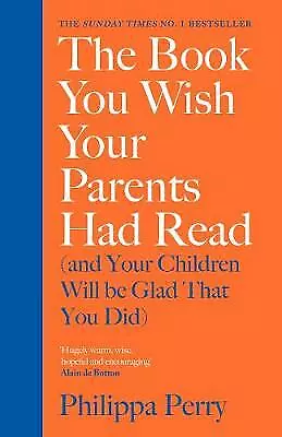 Perry Philippa : The Book You Wish Your Parents Had Read FREE Shipping Save £s • £8.46