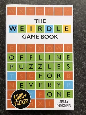 Weirdle: A Wonderfully Wordy Game Book By Sally Morgan • £4.99