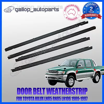 Front Rear Outer Door Belt Weatherstrip Rubber For Toyota Hilux LN85 RN85 LN106 • $102