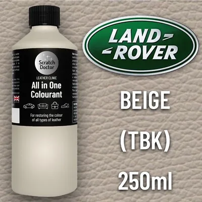 Leather Paint LAND ROVER Car Seat BEIGE TBK All In One 250ml Dye For Repairing • £16.95