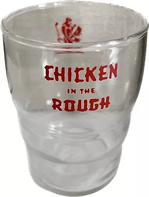 Very Rare Vintage CHICKEN IN THE ROUGH 8 Oz Drinking Glass EVC Quick Shipping! • $50