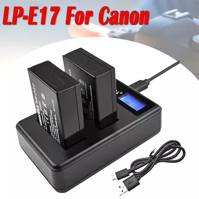 2X Battery For Canon LP-E17 + LCD Dual Charger For EOS 77D M3 M5 800D 750D 760D • $34.99