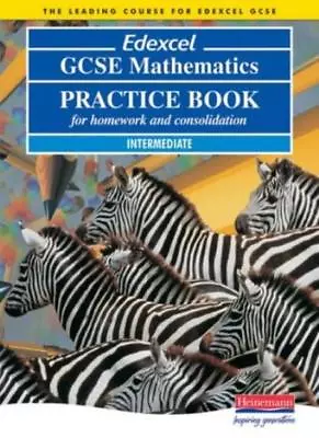 Edexcel GCSE Maths Intermediate Practice Book (Pre 2006 Edexcel GCSE Mathematic • £2.74