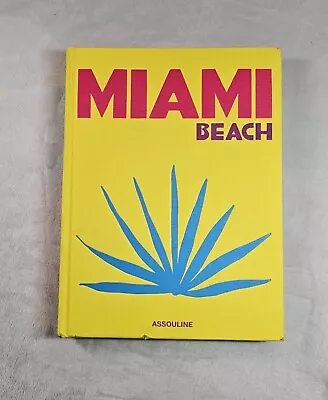 Miami Beach  Assouline By Horacio Silvia Used Hardcover Book  • $60