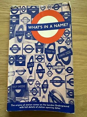 What's In A Name: Origins Of Station Names On The London Underground By C Harris • £4.99