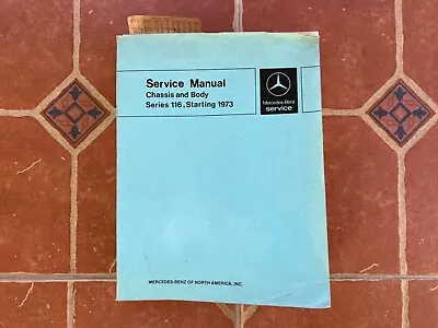 Mercedes Benz Factory Repair Manual S-Class W116 Chassis And Body 1973 Onwards • $150