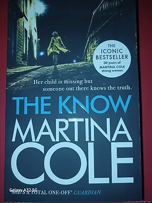 Martina  Cole  :  The  Know • £3.50