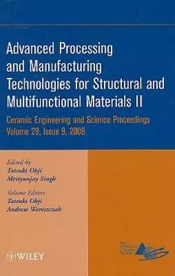 Advanced Processing And Manufacturing Technologies For Structural And Multi... • $113.92