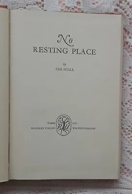 No Resting Place By Ian Niall 1950 Edition • £10
