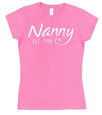 Personalised Nanny Est Year T-Shirt Present Gift Birthday Mother's Day New Baby • $36.24