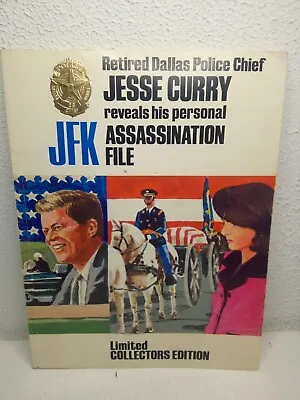 $100 • Buy SIGNED Jesse Curry Reveals Personal JFK Assassination File Retired Police Chief