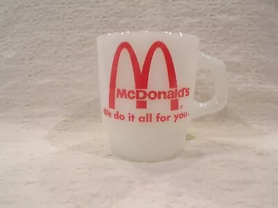 Fire-King McDonald's Restaurant WE DO IT ALL FOR YOU Advertising Coffee Mug • $9.99