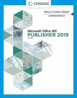 $68.73 • Buy Shelly Cashman Series Microsoft Office 365 & Publisher 2019 Comprehensive [MindT
