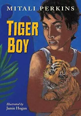 Tiger Boy - Hardcover By Perkins Mitali - GOOD • $6.07