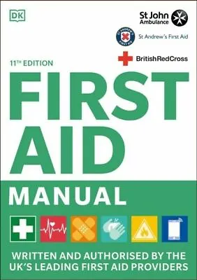 £5 • Buy First Aid Manual 11th Edition: Written And Authorised By The UK's Leadi... By DK