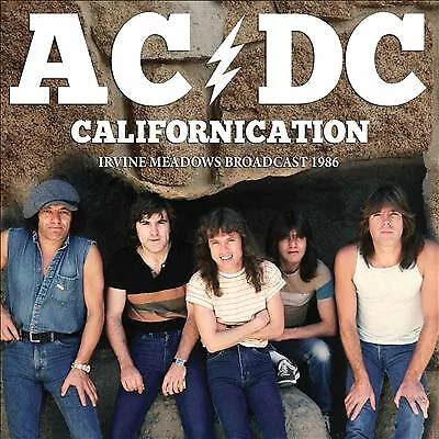 AC/DC : Californication: Irvine Meadows Broadcast 1986 CD (2017) ***NEW*** • £10.25