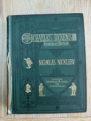 £20 • Buy Nicholas Nickleby - The Works Of Charles Dickens Household Edition 1875