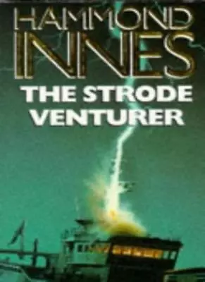 Strode VenturerHammond Innes • £3.02