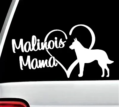 Belgian Malinois Mama Decal Sticker For Car Window Schutzhund Guard Dog BG 851 • $4.95