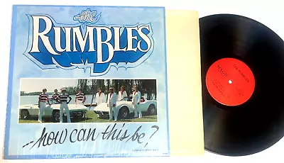 The Rumbles How Can This Be ? It Just Is ! Lp In Shrink Nm • $19.99