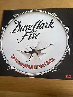 Dave Clark Five - 25 Thumping Great Hits - Polydor 12  LP • £6