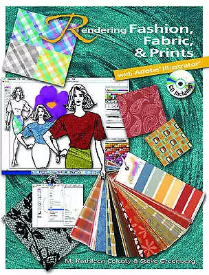 Rendering Fashion Fabric And Prints With Adobe Illustrator Sealed CD Softcover • $39.99