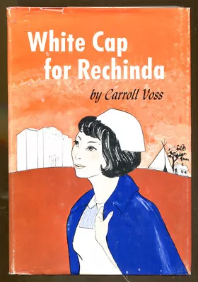 White Cap For Echinda By Carroll Voss-First Edition In Dust Jacket-1966- • $4.95