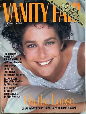 DEBRA WINGER October 1990 VANITY FAIR Magazine JOAN RIVERS / RALPH NADER • $16