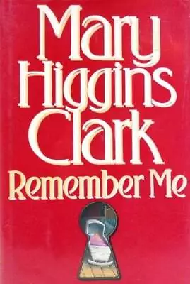 Remember Me - Hardcover By Clark Mary Higgins - GOOD • $3.59