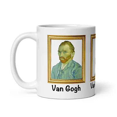 Vincent Van Gogh Funny 11 Oz White Ceramic Mug Coffee Cup Art History Humor • $24.99