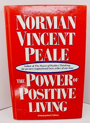 Signed The Power Of Positive Living Norman Vincent Peale HC • $21.95